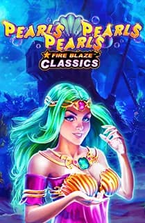 Fire Blaze: Pearls Pearls Pearls