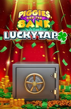 Piggies and the Bank: LuckyTap